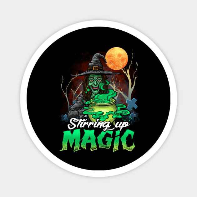 SCARY WICKED WITCH IS STIRRING UP MAGIC Magnet by TexasTeez